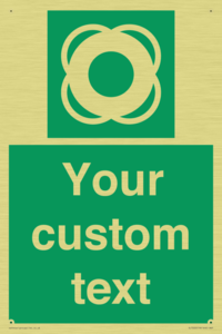 Custom sign safe condition Lifebuoy
